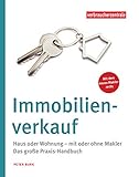 Immobilienverkauf: Haus oder Wohnung - mit oder ohne Makler. 12 Schritte zur Übergabe