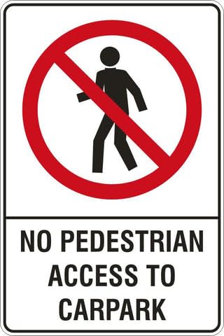 No Pedestrian Access To Carpark Safety Signs 8x12 Metal Tin Sign Garage Man Cave Wall Decor
