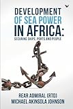Developmental Challenges of Sea Power in Africa