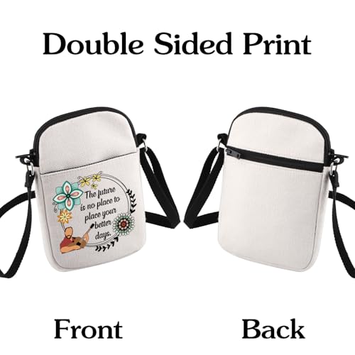 Singer Fans Quote The Future is No Place to Place Your Better Days Crossbody Bag Band Music Gift For Mom BFF 7