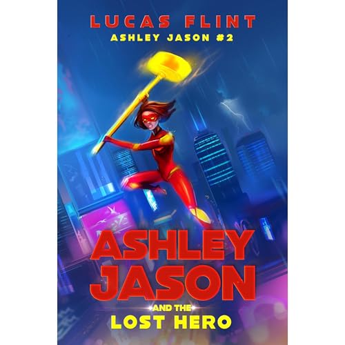 Ashley Jason and the Lost Hero by Lucas Flint episode artwork