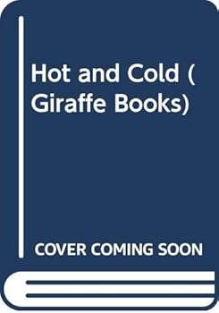 Hardcover Hot and Cold (Giraffe Books) Book