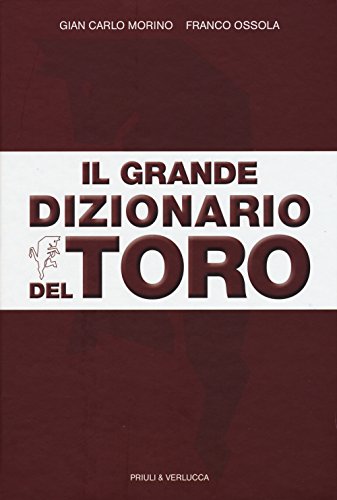 Il Grande Dizionario Del Toro