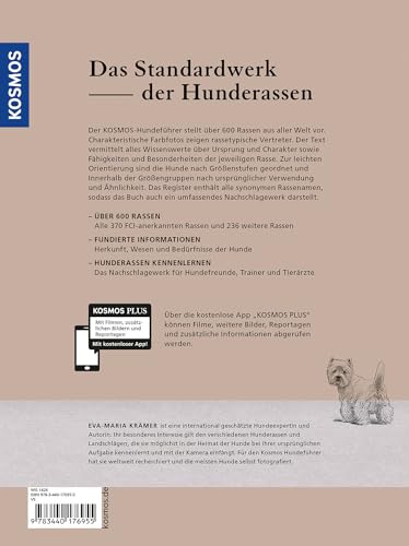 Der KOSMOS-Hundeführer: ALLE WELTWEIT ANERKANNTEN HUNDERASSEN - Über 600 Rassen und 850 Farbfotos - Ursprung, Charakter und Besonderheiten - Mit Filmen, Fotos und Reportagen über die 'KOSMOS PLUS' App
