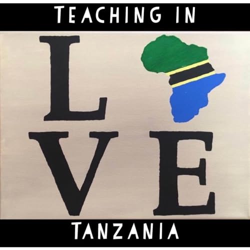 Teaching in Tanzania cover art