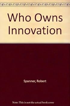 Hardcover Who owns innovation?: The rights and obligations of employers and employees Book