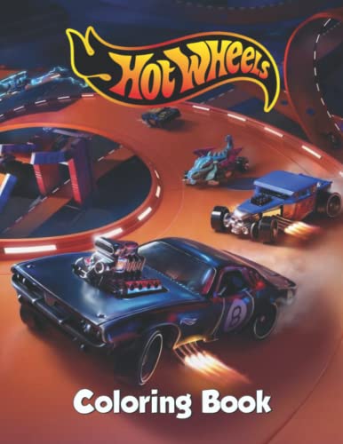 Hot Wheelá¹£ Coloring Book: Cool Hot Wheelá¹£ Colouring Book For Girls & Boys Aged 4-12, Perfect Gift Birthday or Holidays for Children
