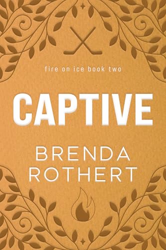 Captive (Fire on Ice Book 2)