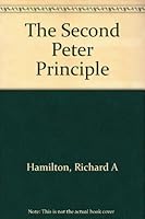 The Second Peter Principle 0882904280 Book Cover
