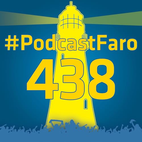 PodcastFaro - NOS CAEMOS, NOS LEVANTAMOS (Programa 438)