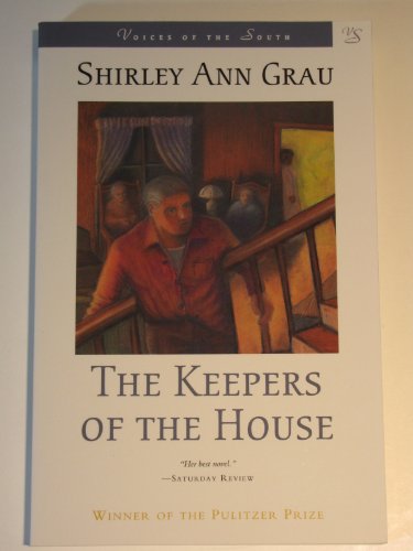 The Keepers of the House (Voices of the South)
