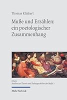 Musse Und Erzahlen: Ein Poetologischer Zusammenhang: Vom 'Roman de la Rose' Bis Zu Jorge Semprn 3161543823 Book Cover