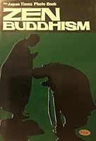 The Japan Times Photo Book: Zen Buddhism B000K7NYP6 Book Cover