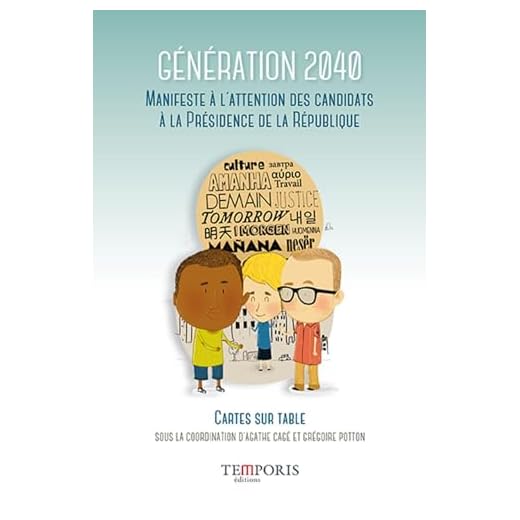 Génération 2040: Manifeste à l'attention des candidats à la Présidence de la République.