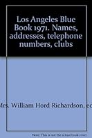 Los Angeles Blue Book 1971. Names, addresses, telephone numbers, clubs B003YGLBK0 Book Cover