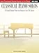 Classical Piano Solos - First Grade: John Thompson's Modern Course Compiled and edited by Philip Low, Sonya Schumann & Charmaine Siagian (John Thompson's Modern Course for the Piano)