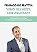 Produktbild Vendere Bellezza Con Whatsapp: Il primo sistema di coaching per centri estetici che aumenta il tuo fatturato.