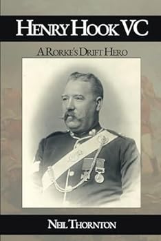 Henry Hook VC: A Rorke's Drift Hero