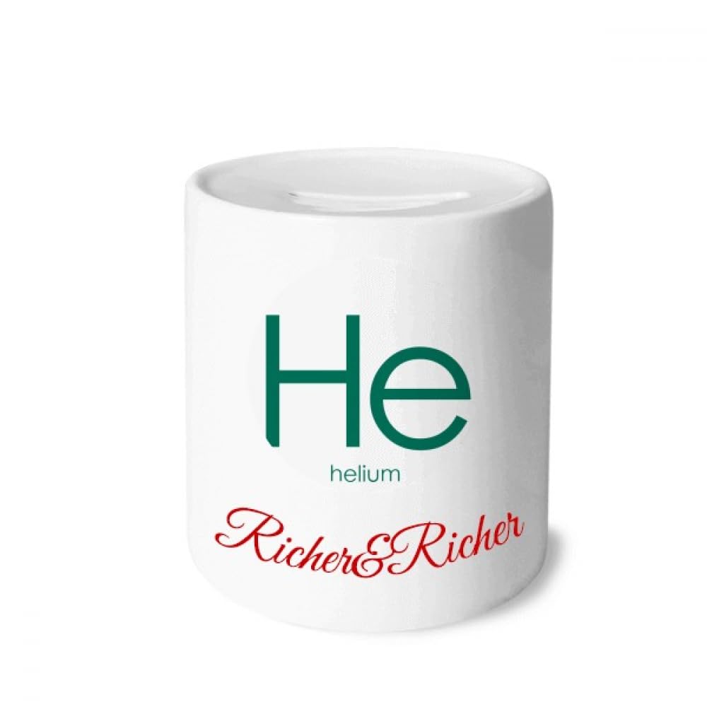no/no Chestry Elements Period Table Rare Gas Helium He Rich and Rich Bank Saving Box Coin