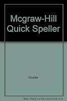 The Mcgraw-Hill Quick Speller, Student Text 0078219833 Book Cover