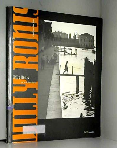 Willy ronis: 70 ans de declics: - PAVILLON DES