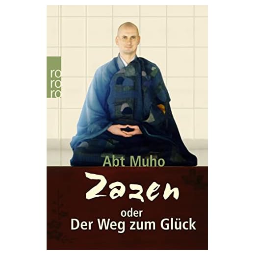 Zazen oder der Weg zum Glück