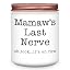 Mamaw’s Last Nerve