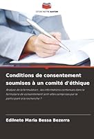 Conditions de consentement soumises à un comité d'éthique (French Edition) 6203899232 Book Cover