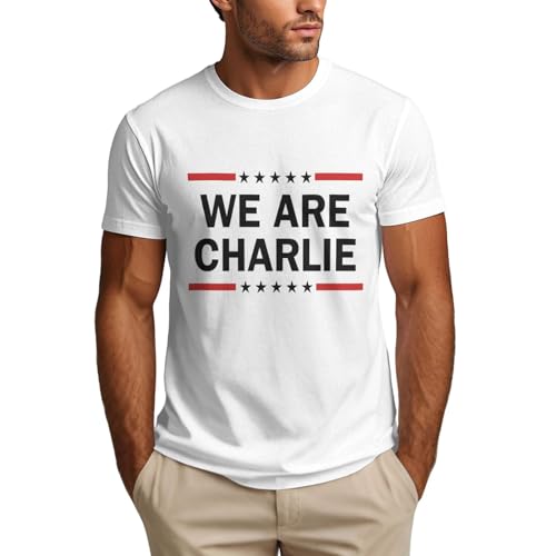 We are Charlie Kirk Shirts Hero Charlie Kirk Men's T Shirt