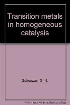 Hardcover Transition metals in homogeneous catalysis Book