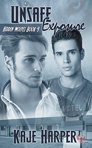 Unsafe Exposure (Hidden Wolves)