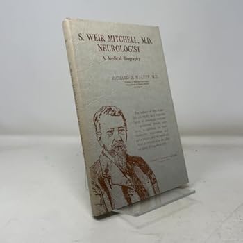 Hardcover S. Weir Mitchell, M.D., neurologist;: A medical biography, Book