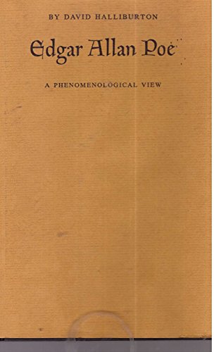 Edgar Allen Poe: A Phenomenological View 0691062374 Book Cover