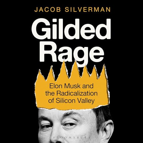 Gilded Rage Audiolibro Por Jacob Silverman arte de portada