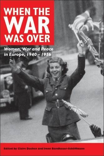 Buy When the War Was Over: Women, War and Peace in Europe (1940-1956) — BookShops.in