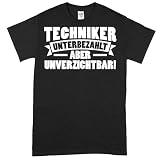 Techniker Shirt | Techniker unterbezahlt Aber unverzichtbar | Ingeniuer Geschenk Techniker Technik T-Shirt lustig ...