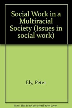 Paperback Social Work in a Multiracial Society Book