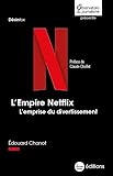 L'Empire Netflix: L'emprise du divertissement