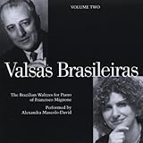  Valsas Brasileiras, The Brazilian Waltzes for Piano of Francisco Mignone, Volume 2