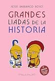 Grandes Liadas de la Historia: Desastres históricos, narrados con moderada fidelidad y algo de mala leche (Colección Grandes de la Historia)