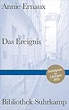 Das Ereignis: Nobelpreis für Literatur 2022 (Bibliothek Suhrkamp) - Annie Ernaux Übersetzer: Sonja Finck 
