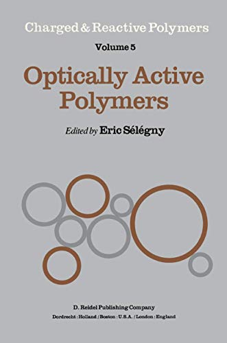 Optically Active Polymers: 5 (Charged and Reactive Polymers) view 2