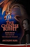  The Chinese Buffet: Book One of the Year of the Dragon Trilogy
