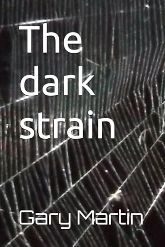 The dark strain