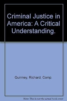 Paperback Criminal Justice in America: A Critical Understanding. Book