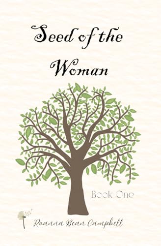 Seed of the Woman: Book One