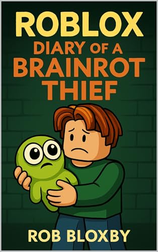 ROBLOX: Diary of a Brainrot Thief: Unofficial Books