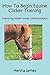 How To Begin Equine Clicker Training: Improving horse-human communication (Life Skills for Horses)