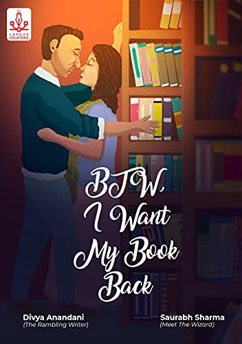 BTW, I want my book back (By The Way) (English Edition)