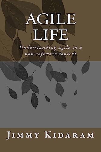 Agile Life: Understanding agile in a non-softwa... 1511645474 Book Cover